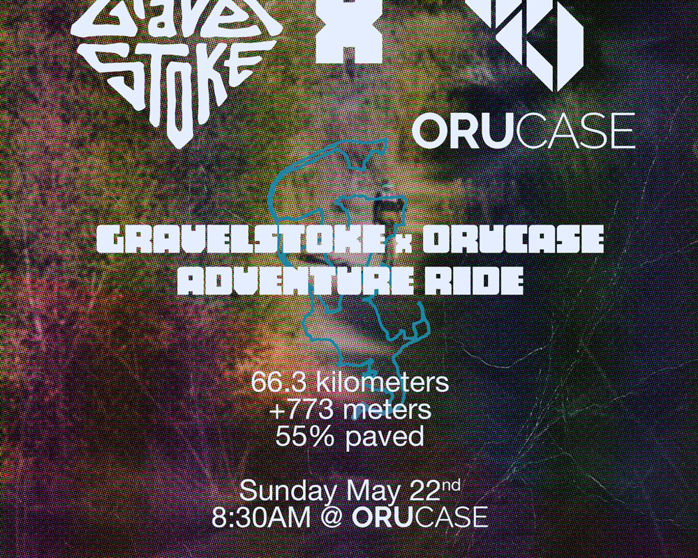 Gravelstoke x Orucase Adventure Ride